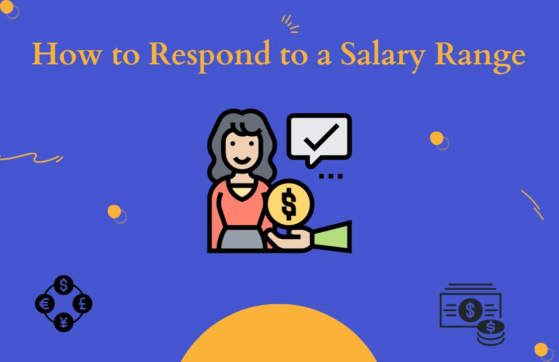 Appropriate Ways to Respond to a Salary Range Question