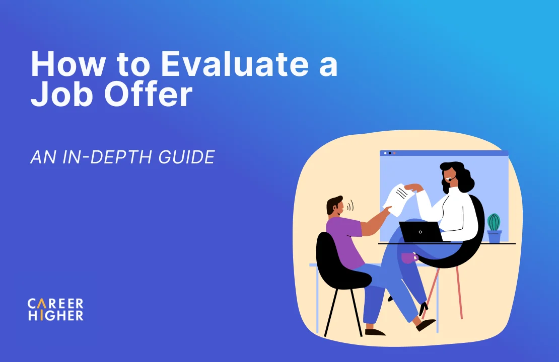 How to Evaluate a Job Offer: An In-Depth Guide