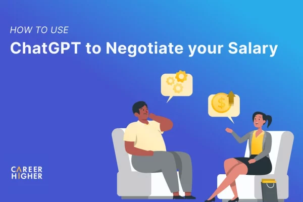 How to Use ChatGPT to Negotiate Your Salary