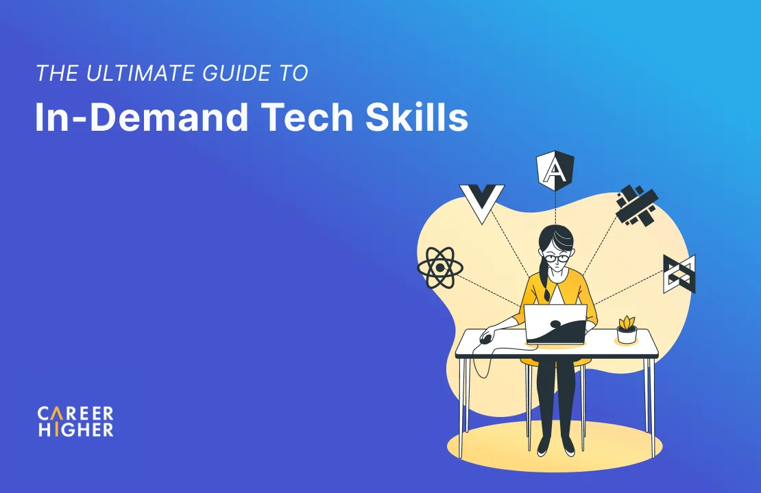 The Ultimate Guide to In-Demand Tech Skills