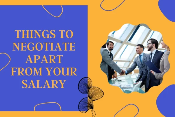 10 Things You Should Negotiate Other than Salary